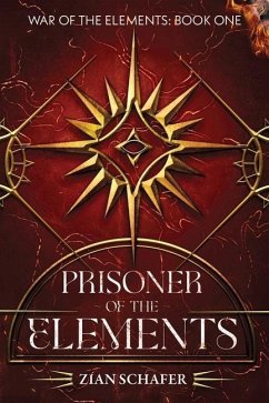 Prisoner of the Elements - Schafer, Zian