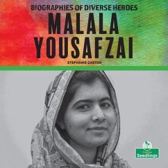 Malala Yousafzai - Gaston, Stephanie