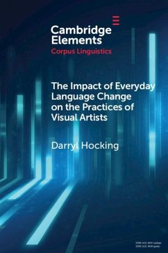 The Impact of Everyday Language Change on the Practices of Visual Artists - Hocking, Darryl (Auckland University of Technology)