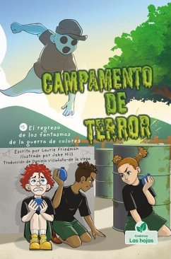 El Regreso de Los Fantasmas de la Guerra de Colores (the Return of the Color War Ghost) - Friedman, Laurie