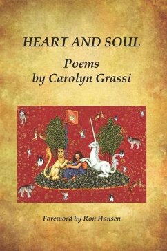 Heart and Soul, Poems by Carolyn Grassi - Grassi, Carolyn