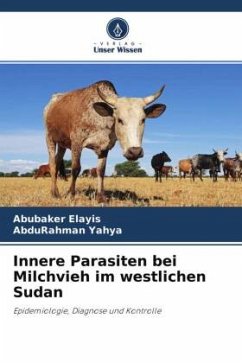 Innere Parasiten bei Milchvieh im westlichen Sudan - Elayis, Abubaker;Yahya, AbduRahman