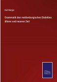 Grammatik des meklenburgischen Dialektes älterer und neuerer Zeit