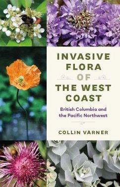 Invasive Flora of the West Coast - Varner, Collin