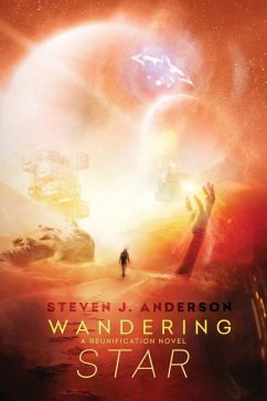 Wandering Star: A Reunification Novel - Anderson, Steven