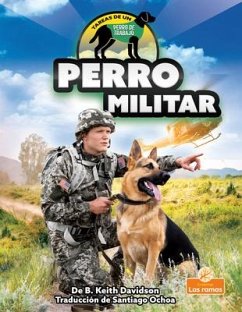 Perro Militar (Military Dog) - Davidson, B Keith