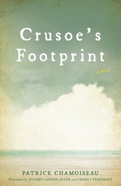 Crusoe's Footprint - Chamoiseau, Patrick