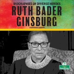 Ruth Bader Ginsburg - Gaston, Stephanie