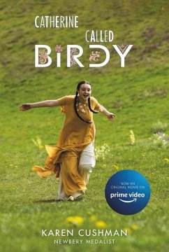 Catherine, Called Birdy Movie Tie-In Edition - Cushman, Karen