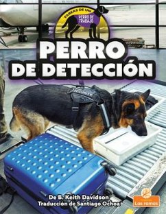 Perro de Detección (Detection Dog) - Davidson, B Keith