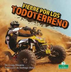 Fiebre Por Los Todoterreno (Four-Wheeler Mania) - Stevens, Craig