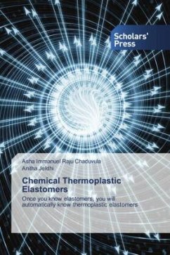 Chemical Thermoplastic Elastomers - Chaduvula, Asha Immanuel Raju;Jeldhi, Anitha