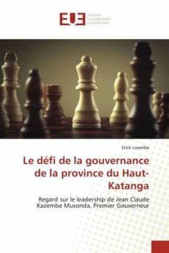 Le défi de la gouvernance de la province du Haut-Katanga - Lwamba, Erick