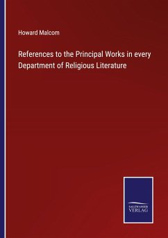 Cover References to the Principal Works in every Department of Religious Literature