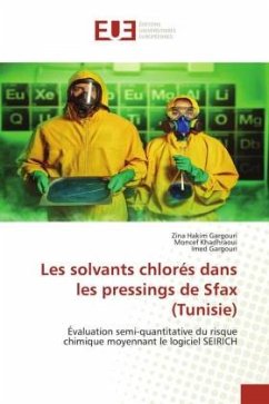 Les solvants chlorés dans les pressings de Sfax (Tunisie) - HAKIM GARGOURI, Zina;Khadhraoui, Moncef;Gargouri, Imed