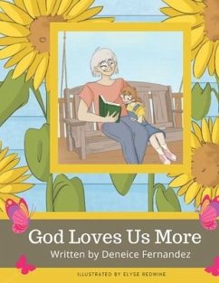 God Loves Us More - Fernandez, Deneice