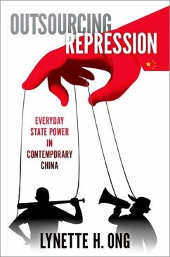 Outsourcing Repression - Ong, Lynette H. (Professor of Political Science, Professor of Politi