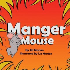 Manger Mouse - Marion, Jill