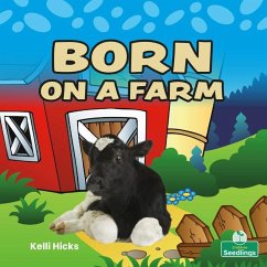 Born on a Farm - Hicks, Kelli