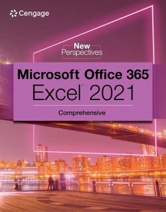 New Perspectives Collection, Microsoft 365 & Excel 2021 Comprehensive - Carey, Patrick (Carey Associates, Inc.)