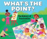 What's the Point?: The History of Punctuation