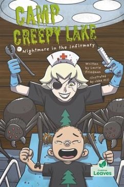 Nightmare in the Infirmary - Friedman, Laurie
