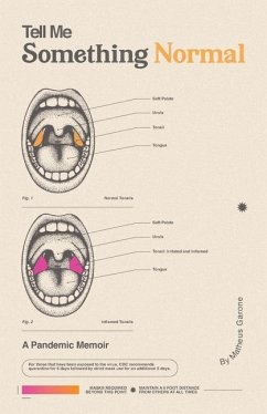 Tell Me Something Normal: A Pandemic Memoir - Garone, Matheus