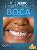 Mi Cuerpo Tiene Una Boca (My Body Has a Mouth)