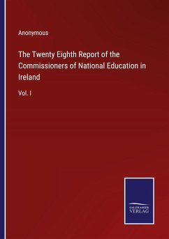 The Twenty Eighth Report of the Commissioners of National Education in Ireland - Anonymous