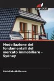 Modellazione dei fondamentali del mercato immobiliare - Sydney