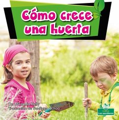 Cómo Crece Una Huerta (How a Garden Grows) - Kelly, Miranda