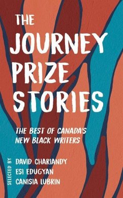 The Journey Prize Stories 33 - Chariandy, David; Edugyan, Esi; Lubrin, Canisia