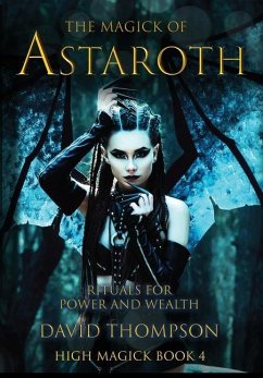 The Magick of Astaroth - Thompson, David