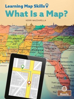 What Is a Map? - Mazzarella, Kerri
