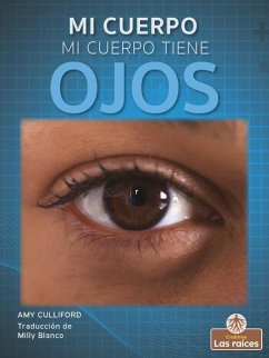 Mi Cuerpo Tiene Ojos (My Body Has Eyes) - Culliford, Amy