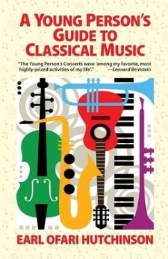 A Young Person's Guide to Classical Music - Hutchinson, Earl Ofari