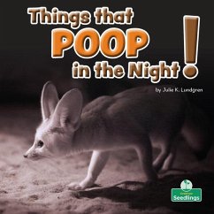 Things That Poop in the Night! - Lundgren, Julie K