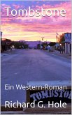 Tombstone: Ein Western-Roman (Far West (d), #4) (eBook, ePUB)
