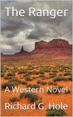 The Ranger: A Western Novel (Far West, #3) (eBook, ePUB)
