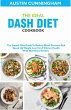 The Ideal Dash Diet Cookbook; The... - Bild 1