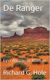 De Ranger: Een Westerse Roman (Far West (n), #3) (eBook, ePUB)