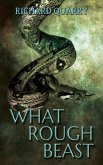 What Rough Beast (eBook, ePUB) What Rough Beast (eBook, ePUB)