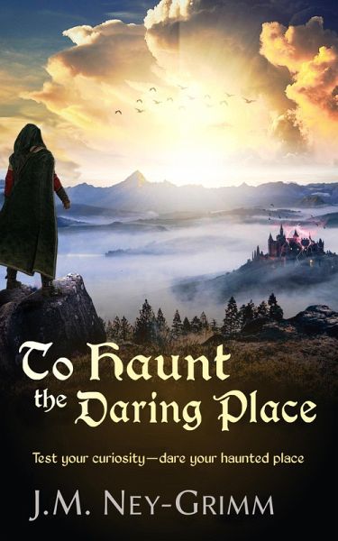 To Haunt the Daring Place (eBook, ePUB) To Haunt the Daring Place (eBook, ePUB)