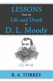 Lessons from the Life and Death of D. L. Moody (eBook, ePUB)