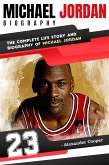 Michael Jordan Biography (eBook, ePUB)