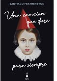 Una canción que dure para siempre (eBook, ePUB)