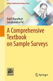 A Comprehensive Textbook on Sample Surveys (eBook, PDF) A Comprehensive Textbook on Sample Surveys (eBook, PDF)