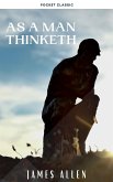 As a Man Thinketh (eBook, ePUB)