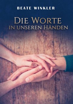 Die Worte in unseren Händen (eBook, ePUB)