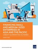Financing Small and Medium-Sized Enterprises in Asia and the Pacific (eBook, ePUB)